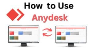 วิธีใช้ AnyDesk: คู่มือฉบับสมบูรณ์สำหรับมือใหม่